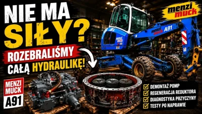 Klient mówił: „Nie ma siły”. Rozebraliśmy całą hydraulikę koparki kroczącej Menzi Muck A91