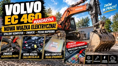 SPALIŁ SIĘ KOMPUTER W VOLVO EC 460! Wymiana całej wiązki elektrycznej